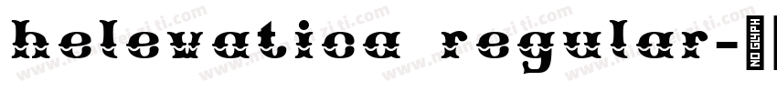 helevatica regular字体转换